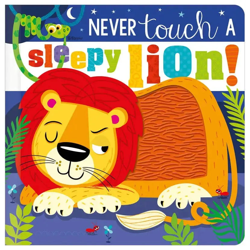 Book cover of 'Never Touch a Sleepy Lion!' with a lion illustration and colourful text.