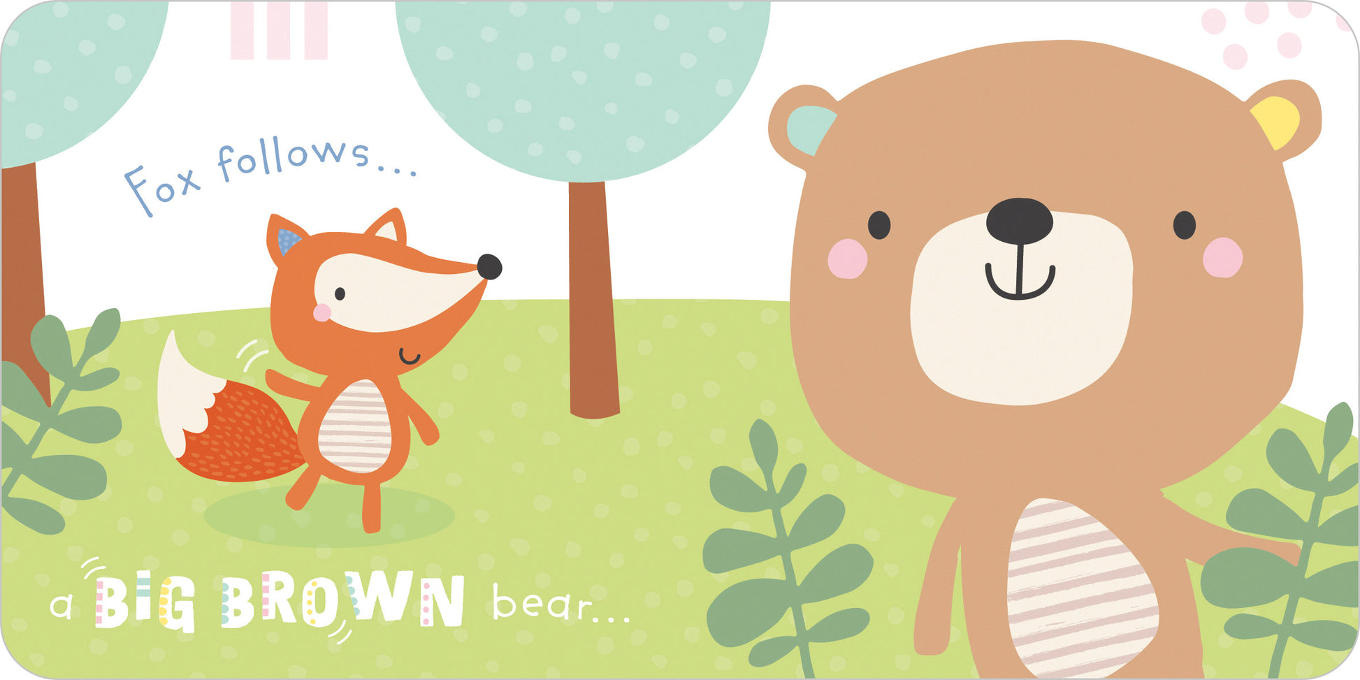 Illustration of a fox and a bear in a forest setting with text 'Fox follows... a big brown bear...'.