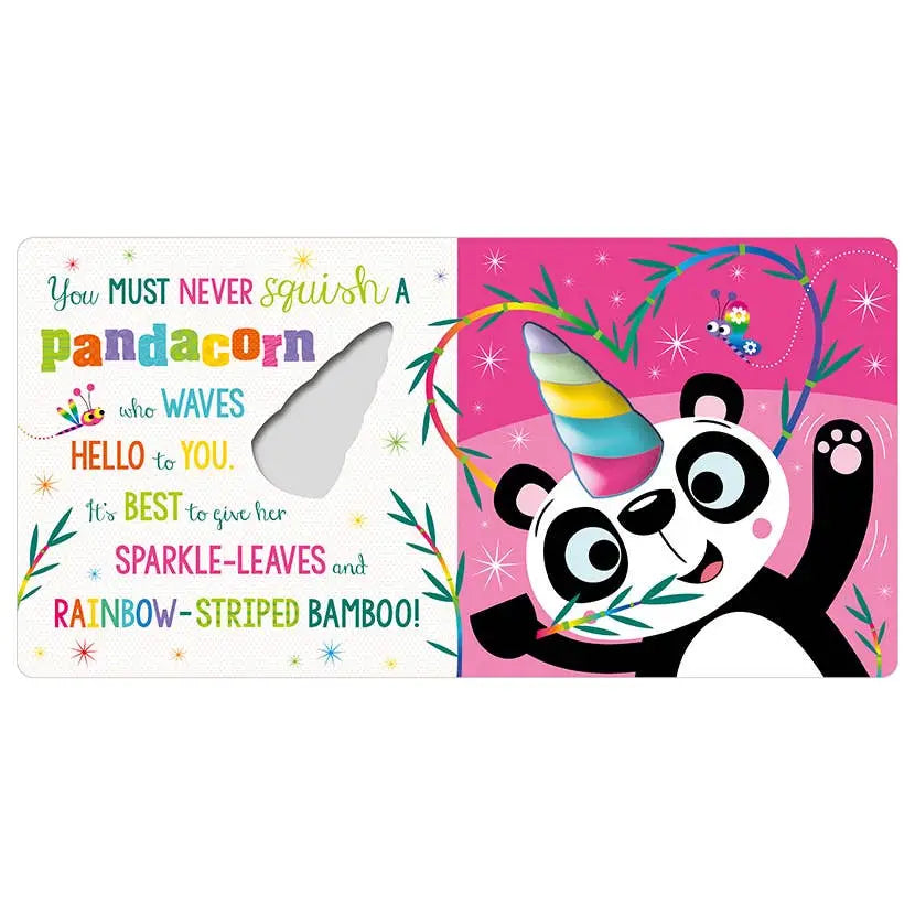 A children's interactive book or card with a colourful printed cover. The left side has text that reads, 'You MUST NEVER squish a pandacorn who WAVES HELLO to YOU.