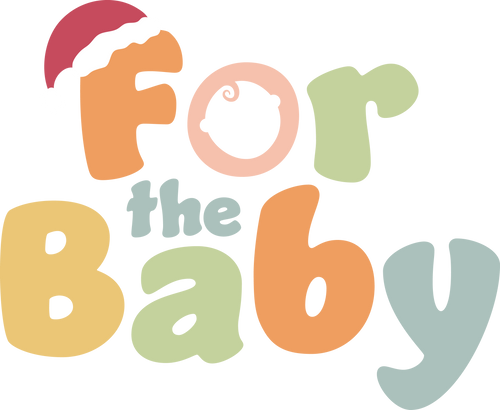 For The Baby